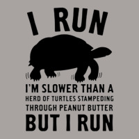 I Run Slower Than A Herd Of Turtles Racerback Tank | Artistshot