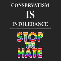 Conservatism Is Intolerance Stop The Hate Mens Tshirt Unisex Hoodie | Artistshot