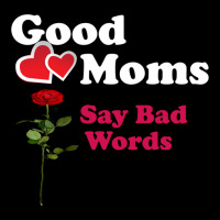 Good Moms Say Bad Word Tee  Unisex Women S Funny  Women S Fitness  Fun V-neck Tee | Artistshot