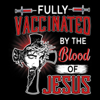 Fully Vaccinated By The Blood Of Jesus T Shirt Unisex Jogger | Artistshot