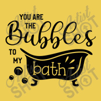 You Are The Bubbles To My Bath Graphic T-shirt | Artistshot