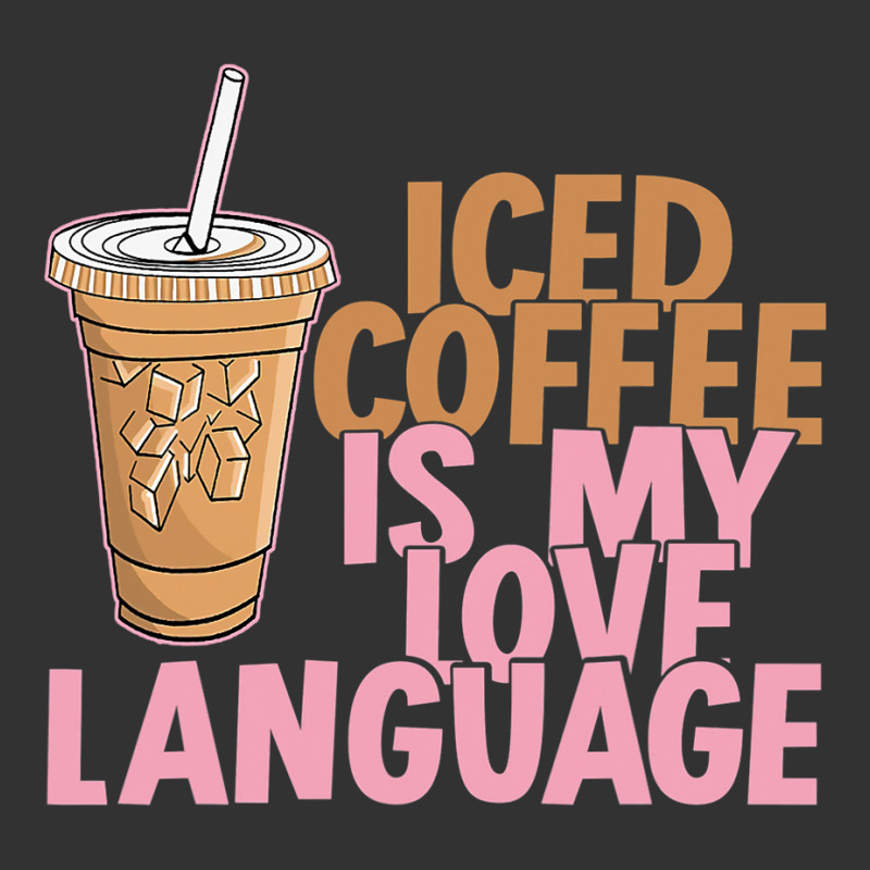 Iced Coffee Is My Love Language Valentine S Day Coffee Lover Baby Bodysuit by Bradley | Artistshot