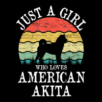 Limited Edition Just A Girl Who Loves American Akita Dog Lover Zipper Hoodie | Artistshot