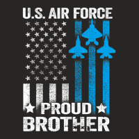 Limited Edition Vintage Proud Brother Us Air Force Usaf Ladies Fitted T-shirt | Artistshot