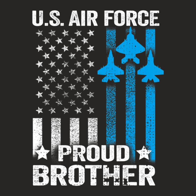 Limited Edition Vintage Proud Brother Us Air Force Usaf Ladies Fitted T-Shirt by quanghuydinh1 | Artistshot