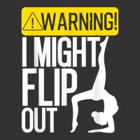 Funny Warning I Might Flip Out Gymnastics Art For Girls Boys T Shirt Vintage Hoodie And Short Set | Artistshot