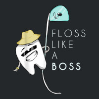 Floss Like A Boss Funny Dentist Teeth Dental T Shirt Crewneck Sweatshirt | Artistshot