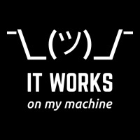 It Works On My Machine Programmer Excuse Funny White Text Design Pocket T-shirt | Artistshot