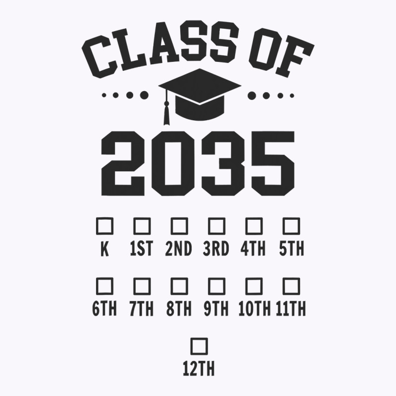 Kindergarten Class Of 2035 Grow With Me Space For Checkmarks Tank Top | Artistshot