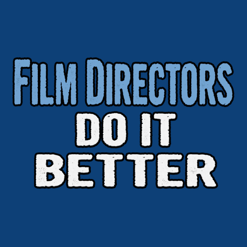 Film Directors Do It Better  Funny Gift Idea  E Music Bucket Hat by yarumilaisvak | Artistshot