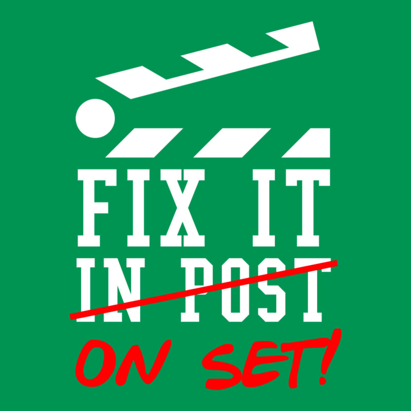 Fix It On Set Not In Post  Film Crew Tv Director  Classic  Gift Retro Classic T-shirt by quinneahsm1 | Artistshot