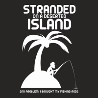 Stranded On A Deserted Island Ladies Fitted T-shirt | Artistshot