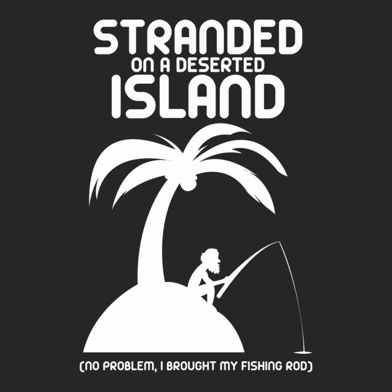 Stranded On A Deserted Island Ladies Fitted T-Shirt by BRANDONUTCHINSON | Artistshot