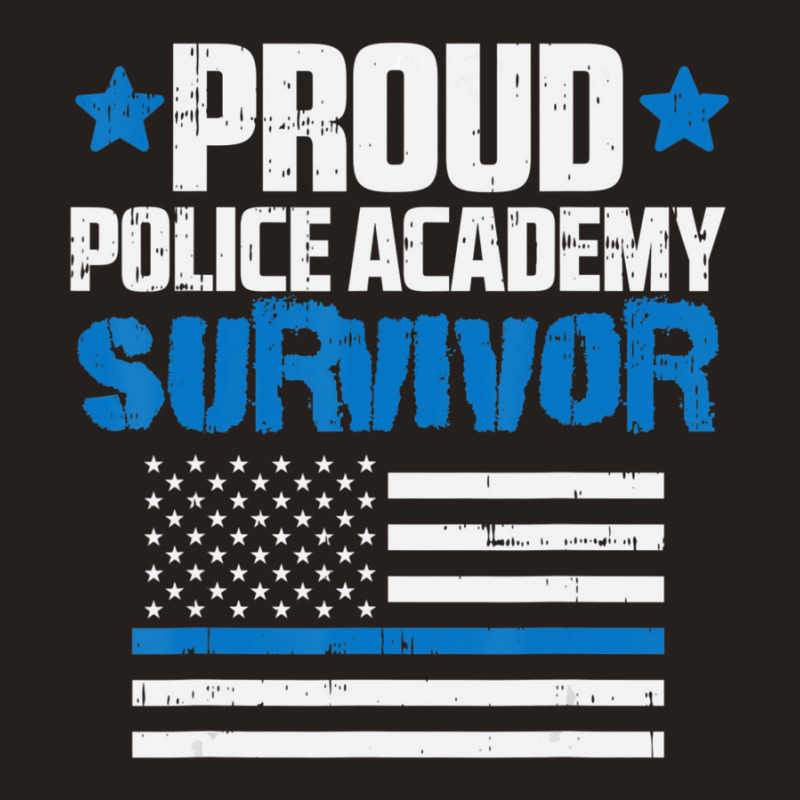 Trending Proud Police Academy Survivor Us Flag Thin Blue Line Tank Top | Artistshot