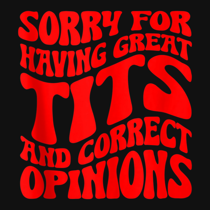 Sorry For Having Great Tita And Correct Opinions Groovy Tank Top Pin-back Button | Artistshot