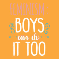 Feminism Boys Can Do It Too Baby Girl Zipper Hoodie | Artistshot