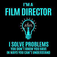 Film Director T   Film Director I Solve Problems Gift Item Tee  Girl L Long Sleeve Shirts | Artistshot