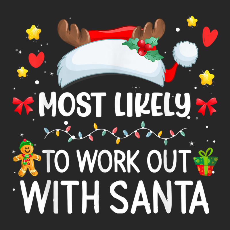 Most Likely To Work Out With Santa Matching Family Xmas T Shirt Women's Pajamas Set by gehnhe | Artistshot