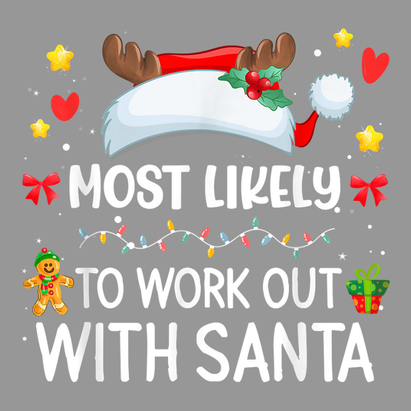 Most Likely To Work Out With Santa Matching Family Xmas T Shirt Women's V-Neck T-Shirt by gehnhe | Artistshot