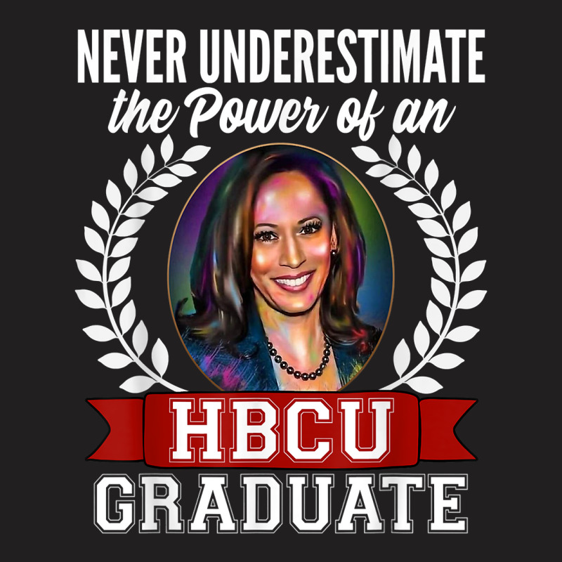 Future Hbcu Apparel For Kids Cute Women Hbcu Graduate Kamala T Shirt T-shirt | Artistshot