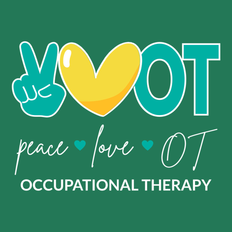 Peace Love Ot Ii  Occupational Therapy Baby  Cute  (1) Ladies Fitted T-Shirt by chavidonyyz | Artistshot