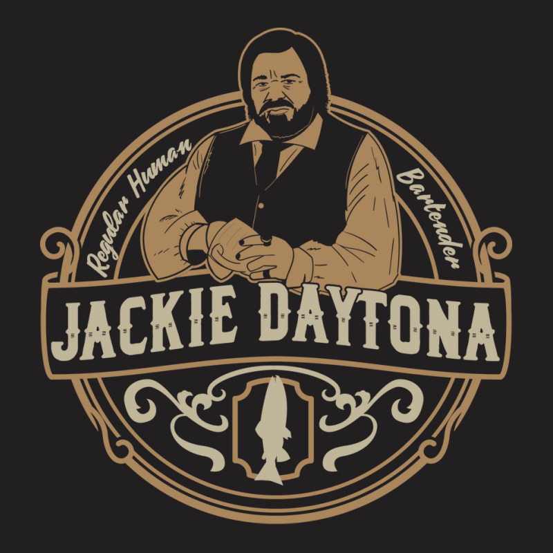 Jackie Daytona Regular Human Bartender T-shirt | Artistshot