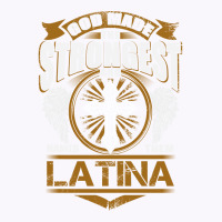 Latina Name T   God Found Strongest And Named Them Latina Gift Love Hi Tank Top | Artistshot