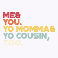 Outkast Lyrics Me You Your Momma Your Cousin Too Vintage Retro Sunset Tank Top | Artistshot