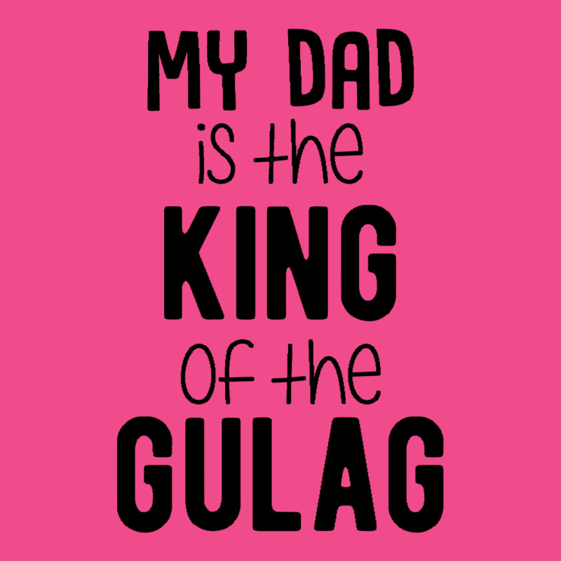 My Dad Is The King Of The Gulag Baby Green Crewneck Sweatshirt by zekrinatorer | Artistshot