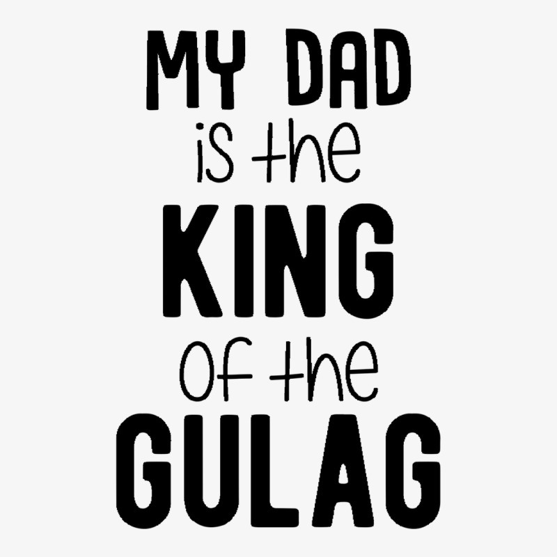 My Dad Is The King Of The Gulag Baby Green Champion Hoodie by zekrinatorer | Artistshot