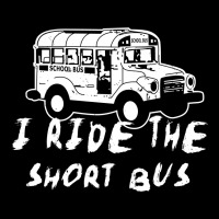 I Ride The Short Bus Long Sleeve Shirts | Artistshot