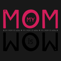 My Mom Is Wow Baby Aesthetic Flannel Shirt | Artistshot