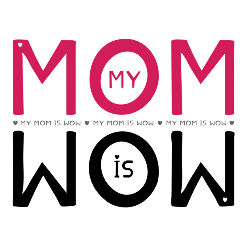 My Mom Is Wow Baby Aesthetic Men's T-shirt Pajama Set | Artistshot