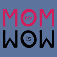 My Mom Is Wow Baby Aesthetic Lightweight Hoodie | Artistshot