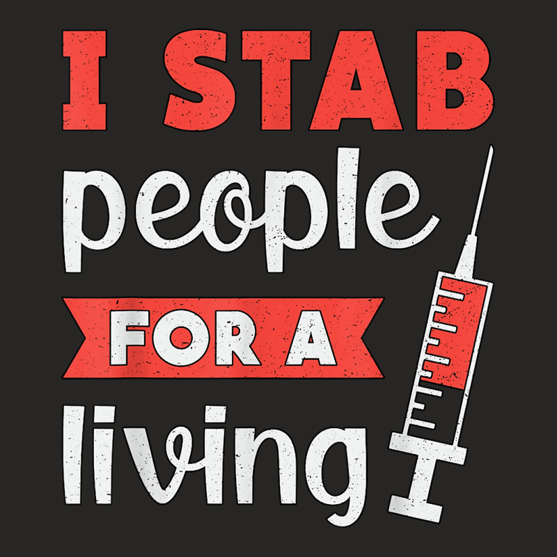 Dialysis Tech I Stab People For A Living Dialysis Technician T Shirt Ladies Fitted T-Shirt by erinlorrai | Artistshot