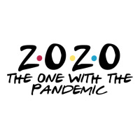 2020 The One With The Pandemic 3/4 Sleeve Shirt | Artistshot