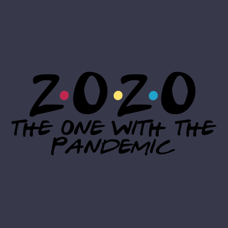 2020 The One With The Pandemic Long Sleeve Shirts by Pinch1410 | Artistshot