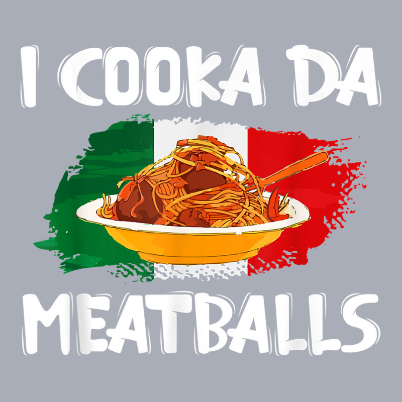 Cooka Da Meatball Funny Italian Slang Italy Food Spaghetti T Shirt Tank Dress by caroldian | Artistshot