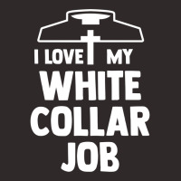 Christian  Priest Ordination  I Love My White Collar Job Sweatshirt Racerback Tank | Artistshot