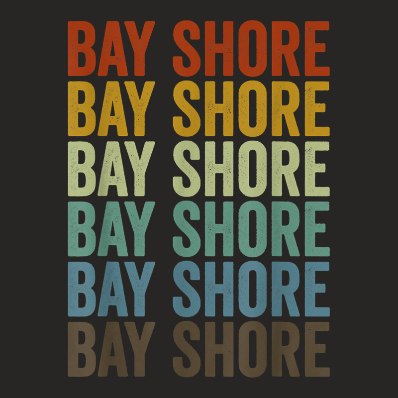 Bay Shore City Retro T Shirt Ladies Fitted T-Shirt by nilda1pr4klauer | Artistshot