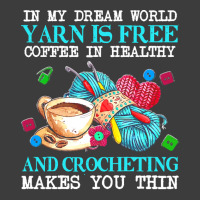 Yarn T  Shirt In My Dream World Yarn Is Free, Coffee Is Healthy And Cr Men's Polo Shirt | Artistshot