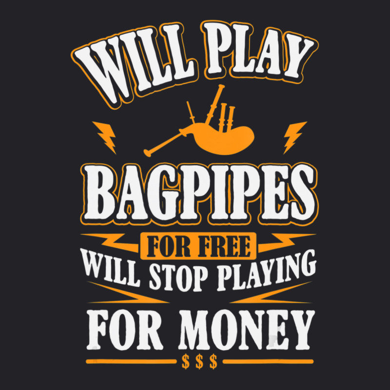 Trending Will Play Bagpipes For Free, Stop For Money Youth Tee | Artistshot