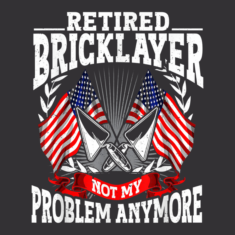 Brick Layer Union Bricklayer Union Retired Bricklayer T Shirt Vintage Short | Artistshot