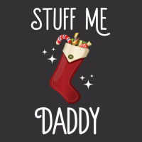 Limited Edition Stuff Me Daddy Naughty Christmas Stocking Dirty Xmas Vintage Short | Artistshot