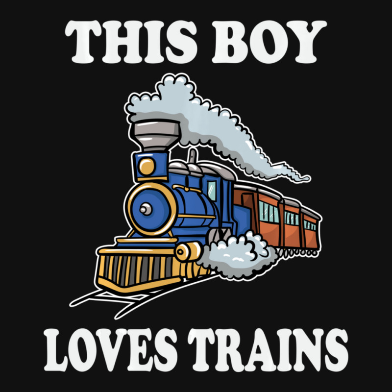 Hot Trend This Boy Loves Trains Train Wagon Lover S Graphic Youth T-shirt by Pannell Quintero | Artistshot