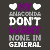 My Anaconda Don't Want None In General Bucket Hat | Artistshot