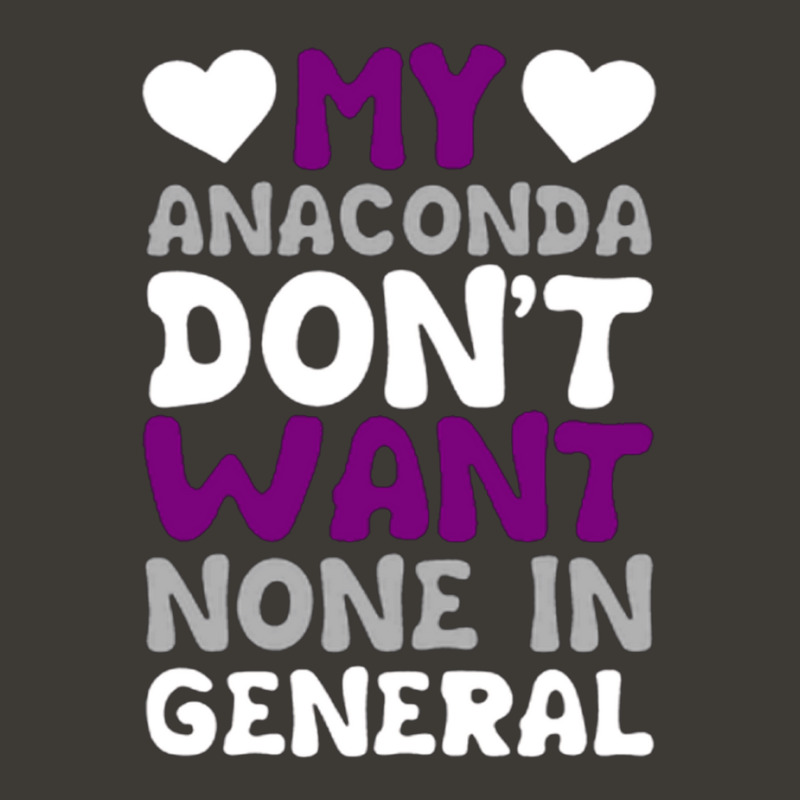 My Anaconda Don't Want None In General Bucket Hat by CHRISTIANKSON | Artistshot