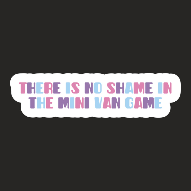 There Is No Shame In The Mini Van Game  Sturniolo Triplets Ladies Fitted T-Shirt by ALLENSTEPHENS | Artistshot