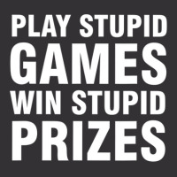 Play Stupid Games Win Stupid Prizes Vintage Short | Artistshot