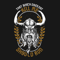 Trending Norse Mythology That Which Does Not Kill Me Should Run Flannel Shirt | Artistshot